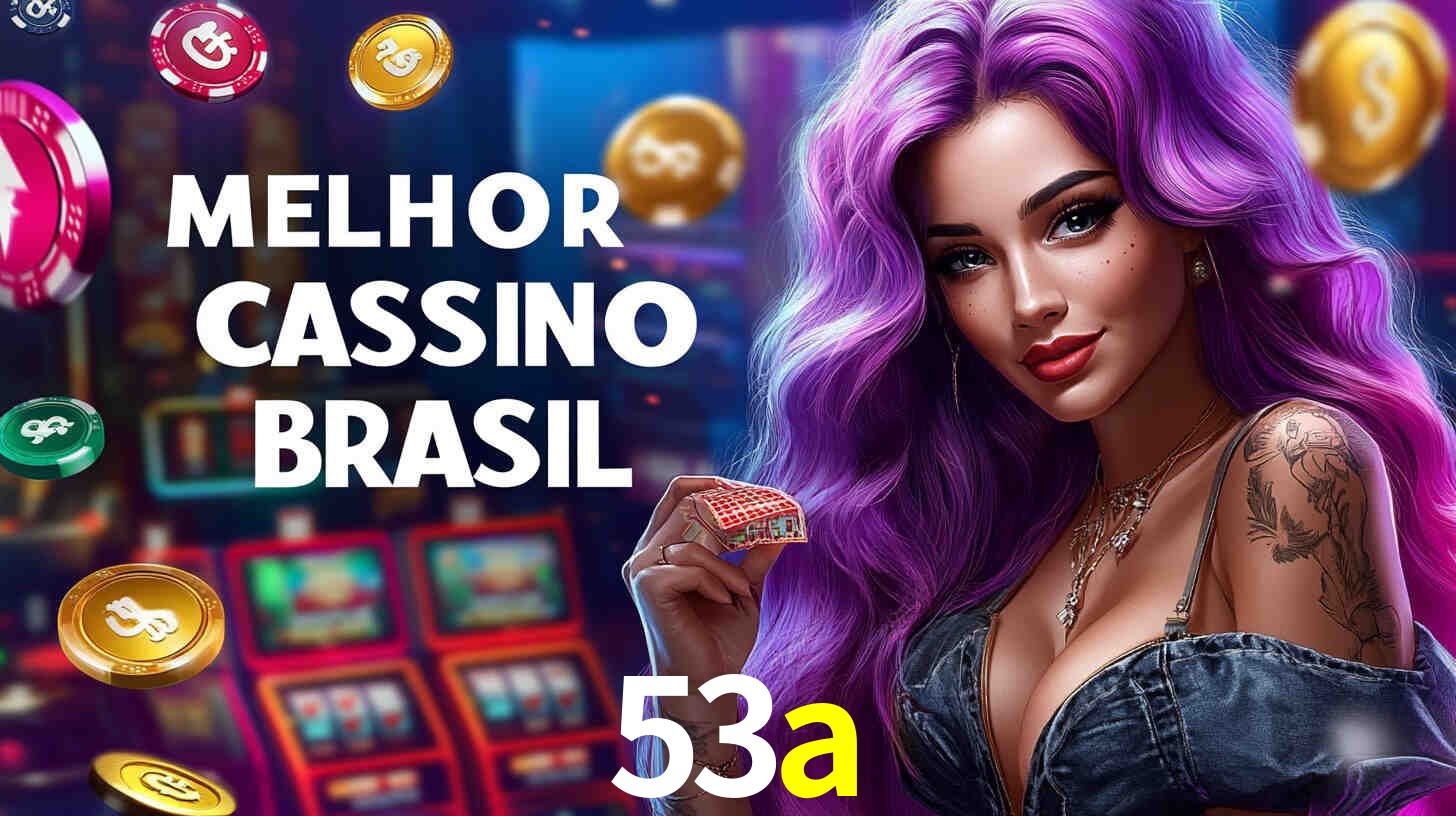 A Popularidade dos Caça-Níqueis no 53a