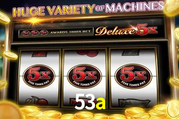 Descubra o Mundo do Cassino Online com 53a